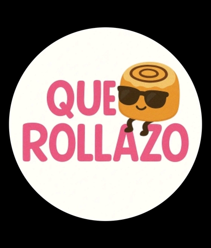 QUE ROLLAZO
