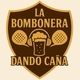 La Bombonera Dando Caña